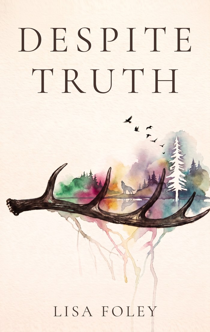 Despite Truth book cover — a dark ink antler with a watercolor landscape and a wolf blooming from it